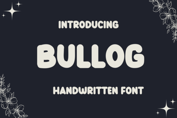 Bullog: The Handwritten Font That Elevates Digital Brand Identity