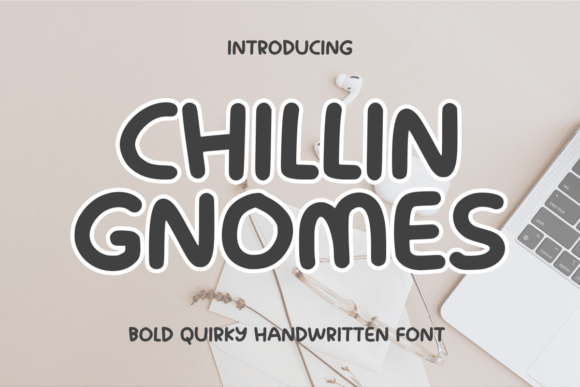 Chillin Gnomes: The Quirky Handwritten Typeface for Creative Sellers