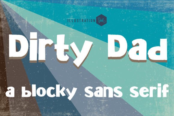 Dirty Dad: A Bold Sans Serif Typeface for Impactful Editorial Design