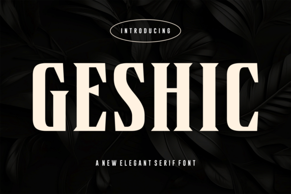 Geshic: A Bold Serif Font for Handmade Branding and Labels
