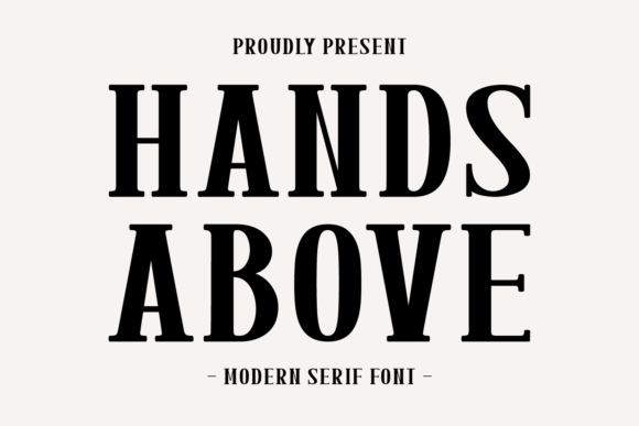 Hands Above: The Bold Serif Font That Transformed My Brand