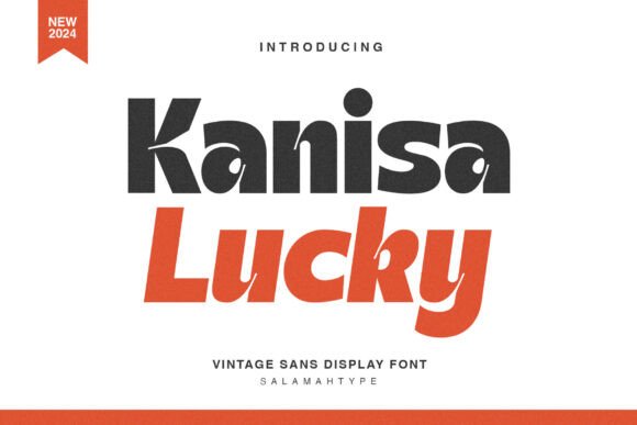 Kanisa Lucky: A Bold Sans Serif Typeface for Modern Editorial Design