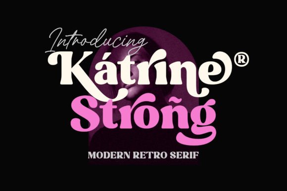 Katrine Strong: The Serif Typeface That Elevates Digital Campaigns