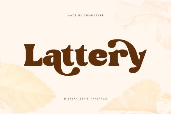 Lattery: A Bold Serif Typeface for Modern Web Design