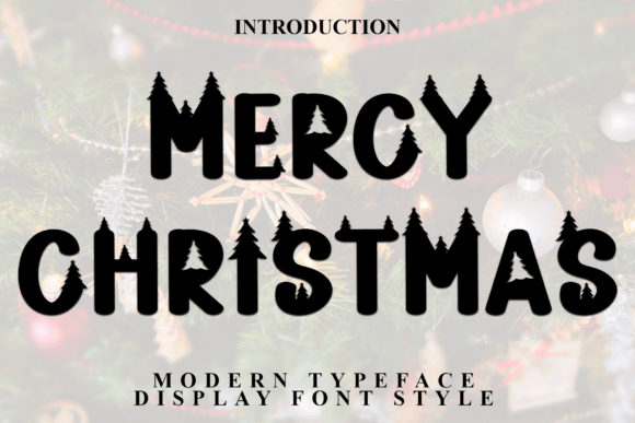 Mercy Christmas: The Perfect Decorative Typeface for Holiday Branding