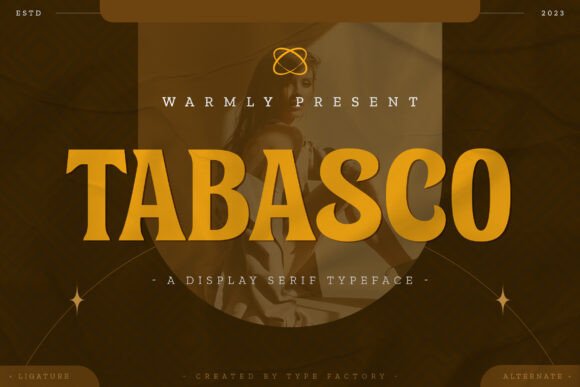 Tabasco: The Bold Serif Font for Scroll-Stopping Campaigns