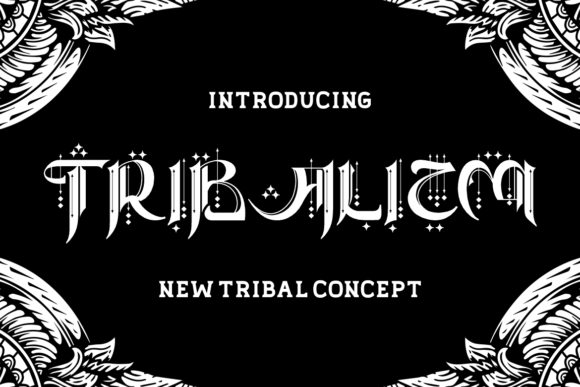 Tribalizm: A Blackletter Typeface for Bold Editorial Design